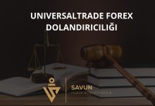 UniversalTrade Forex Dolandiriciligi | Savun Hukuk Danışmanlık