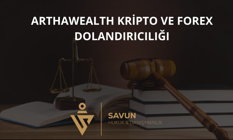 ArthaWealth Kripto ve Forex Dolandırıcılığı
