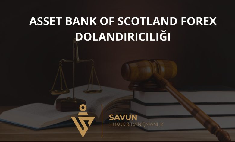Asset Bank of Scotland Forex Dolandırıcılığı