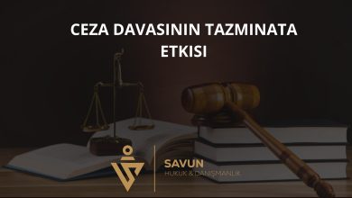 Ceza Davasının Tazminat Davasına Etkisi