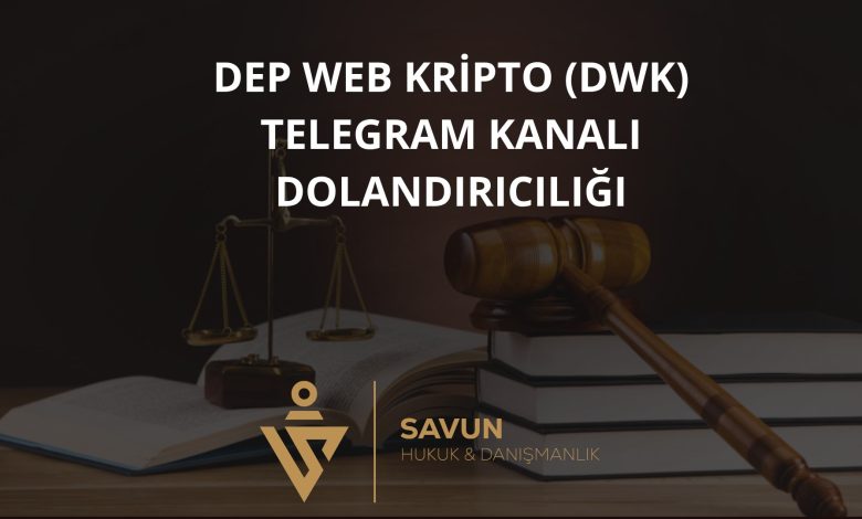 Dep Web Kripto (dwk) Telegram Kanalı Dolandırıcılığı