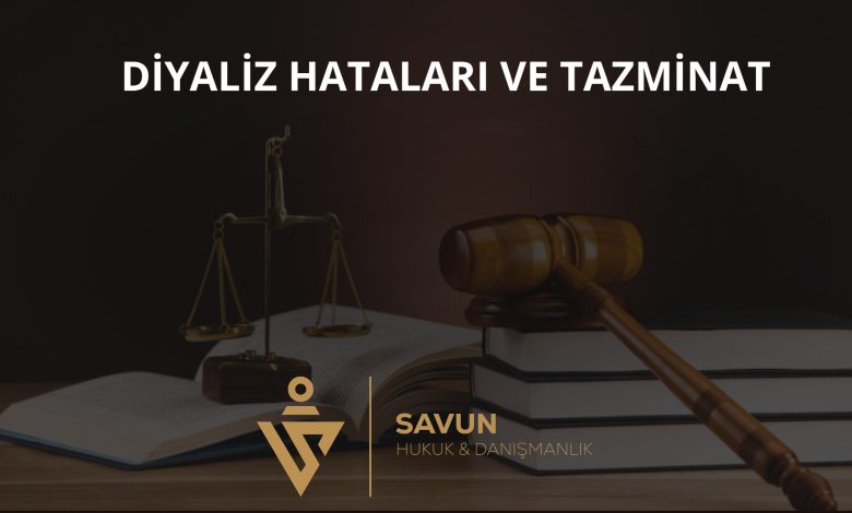 Diyaliz Hataları ve Tazminat