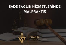 Evde Sağlık Hizmetlerinde Malpraktis