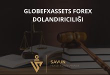 globefxassets forex dolandiriciligi | Savun Hukuk Danışmanlık