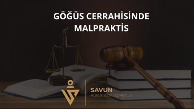 Göğüs Cerrahisinde Malpraktis 4 Göğüs Cerrahisinde Malpraktis