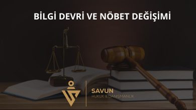 hastaneler arasi bilgi devri ve nobet degisimi | Savun Hukuk Danışmanlık