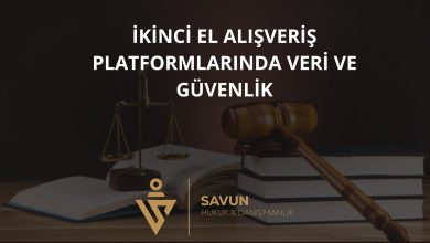 İkinci El Alışveriş Platformlarında Veri ve Güvenlik 5 İkinci El Alışveriş Platformlarında Veri ve Güvenlik
