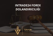 intrade24 forex dolandiriciligi | Savun Hukuk Danışmanlık