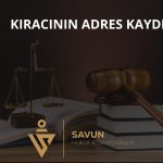 Kiracının Adres Kaydı ve İkametgah