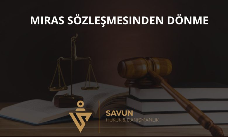 Miras Sözleşmesinden Dönme