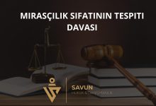 Mirasçılık Sıfatının Tespiti Davası