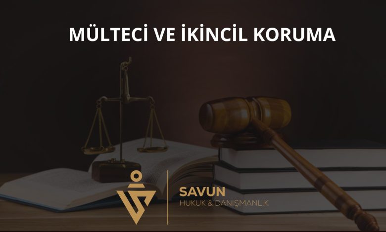 Mülteci, Şartlı Mülteci ve İkincil Koruma 1 Mülteci, şartlı mülteci ve ikincil koruma