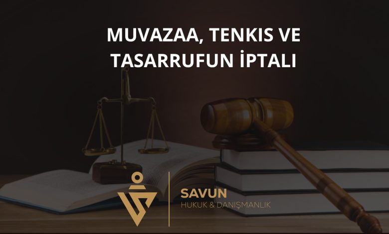 Muvazaa, Tenkis ve Tasarrufun İptali