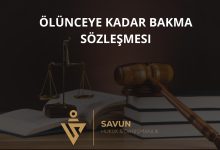 Ölünceye Kadar Bakma Sözleşmesi