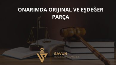 Onarımda Orijinal ve Eşdeğer Parça