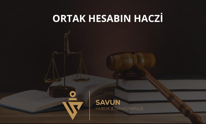 Ortak Banka Hesabının Haczi