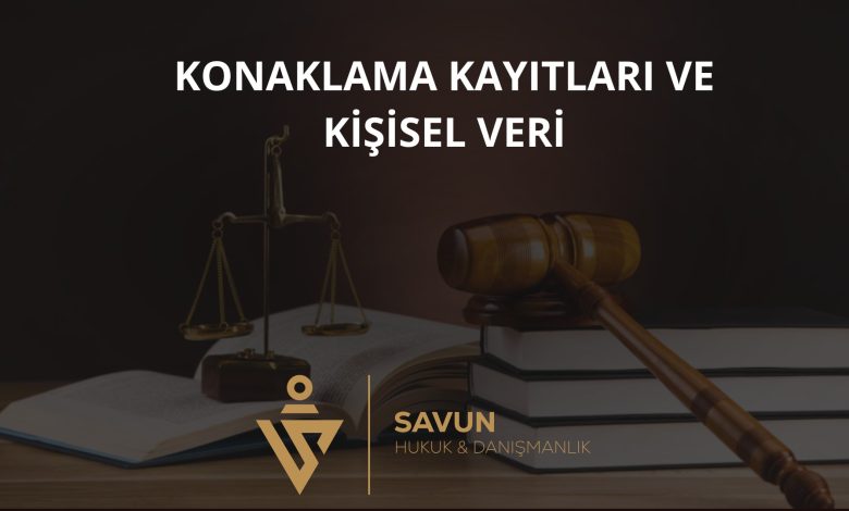 Otel ve Konaklama Kayıtlarında Kişisel Veri