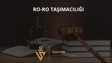 Ro-Ro Taşımacılığı ve Uyuşmazlıklar