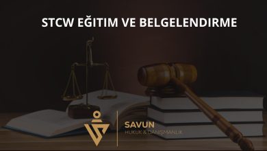 STCW Eğitim ve Belgelendirme Uyuşmazlıkları 4 STCW Eğitim ve Belgelendirme Uyuşmazlıkları