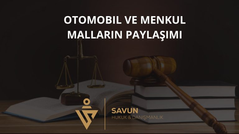Terekeye Dahil Otomobil ve Menkul Malların Paylaşımı 3 Terekeye Dahil Otomobil ve Menkul Malların Paylaşımı