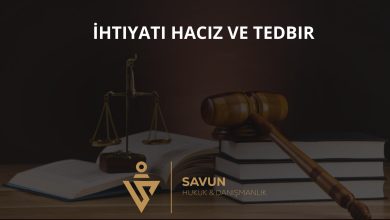 Trafik Tazminatında İhtiyati Haciz ve İhtiyati Tedbir 5 İhtiyati Haciz ve Tedbir