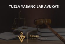 Tuzla yabancılar avukatı