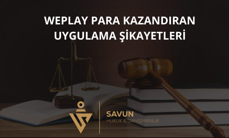 WePlay Para Kazandıran Uygulama Şikayetleri ve Çekim Sorunları 1 WePlay Para Kazandıran Uygulama Şikayetleri ve Çekim Sorunları