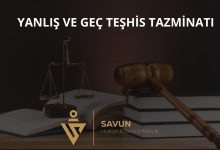 Yanlış Teşhis ve Geç Teşhis Nedeniyle Tazminat