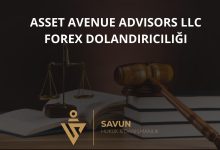 Asset Avenue Advisors LLC Forex Dolandiriciligi | Savun Hukuk Danışmanlık