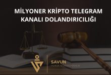 Milyoner Kripto Telegram Kanali Dolandiriciligi | Savun Hukuk Danışmanlık