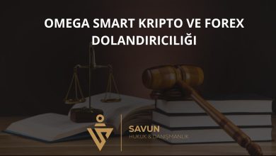 Omega Smart Kripto ve Forex Dolandiriciligi | Savun Hukuk Danışmanlık