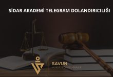 Sidar Akademi Telegram Grubu Dolandiriciligi | Savun Hukuk Danışmanlık