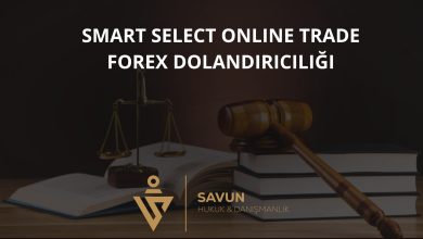 Smart Select Online Trade Forex Dolandırıcılığı 5 Smart Select Online Trade Forex Dolandiriciligi | Savun Hukuk Danışmanlık
