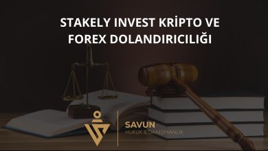 Stakely Invest Kripto ve Forex Dolandiriciligi | Savun Hukuk Danışmanlık