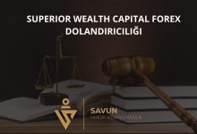 Superior Wealth Capital Forex Dolandiriciligi | Savun Hukuk Danışmanlık