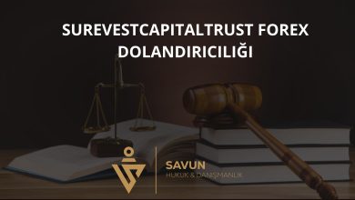 Surevestcapitaltrust Forex Dolandiriciligi | Savun Hukuk Danışmanlık