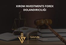 Xirom Investments Forex Dolandiriciligi | Savun Hukuk Danışmanlık