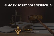 algo fx forex dolandiriciligi | Savun Hukuk Danışmanlık