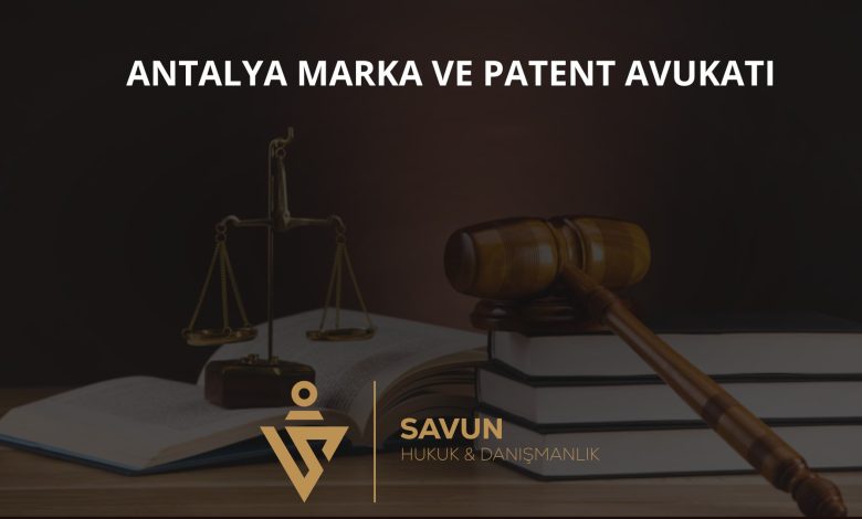 Antalya Marka ve Patent Avukatı Veli Savun 6 Antalya marka ve patent avukatı