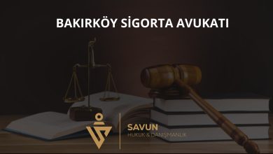 Bakırköy sigorta avukatı — poliçe ve hasar uyuşmazlıkları
