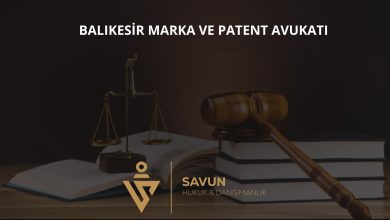 Balıkesir marka ve patent avukatı