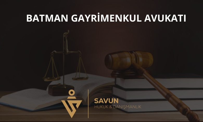 Batman Gayrimenkul Avukatı Veli Savun 1 Batman gayrimenkul avukatı