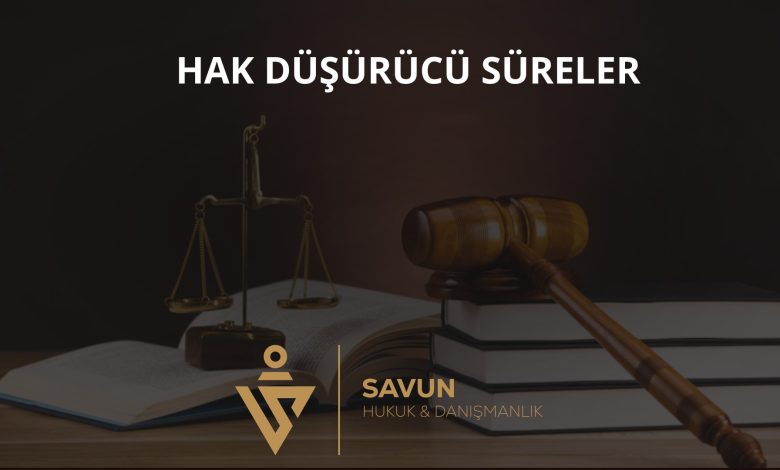Boşanma Sebeplerinde Hak Düşürücü Süreler 1 Hak Düşürücü Süreler