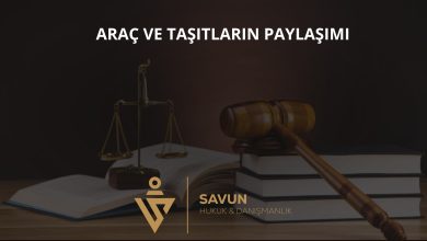 Boşanmada Araç ve Taşıtların Paylaşımı 4 Boşanmada Araç ve Taşıtların Paylaşımı