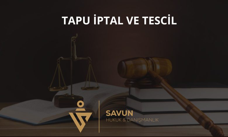 Boşanmada tapu iptal ve tescil davası