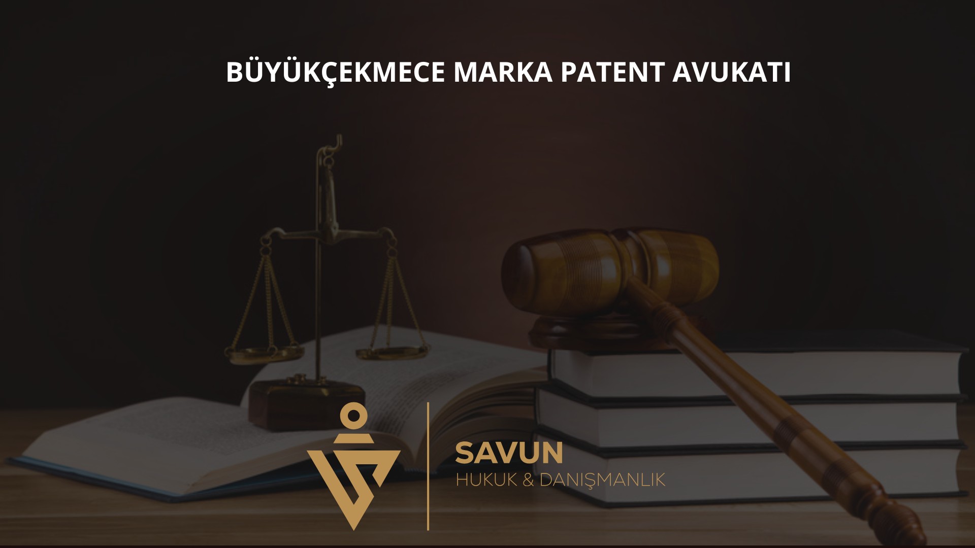 Büyükçekmece marka ve patent avukatı