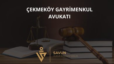 Çekmeköy Gayrimenkul Avukatı Veli Savun 5 Çekmeköy gayrimenkul avukatı