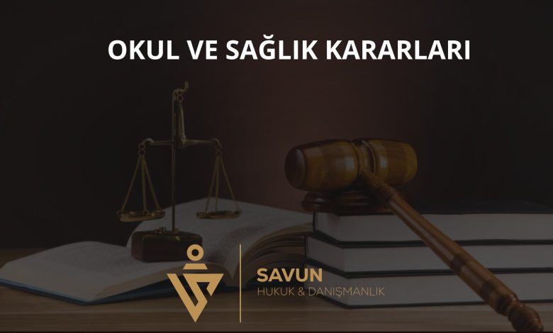 Çocuğun okul ve sağlık kararları