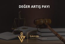 Değer artış payı ve katkı payı alacağı