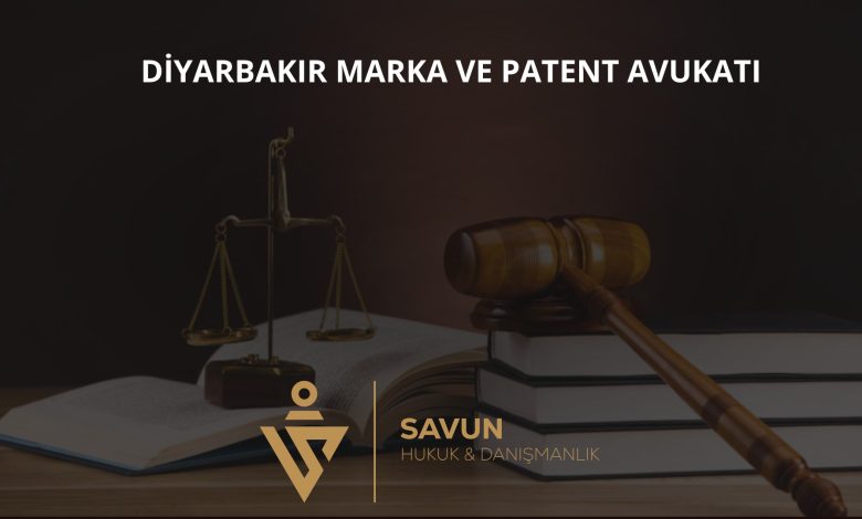 Diyarbakır marka ve patent avukatı